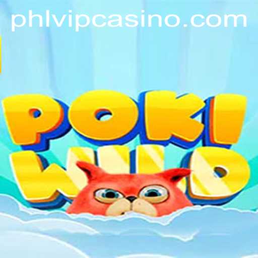 Exploring PokiWild: An Exciting Venture into the World of Phlvip Casino